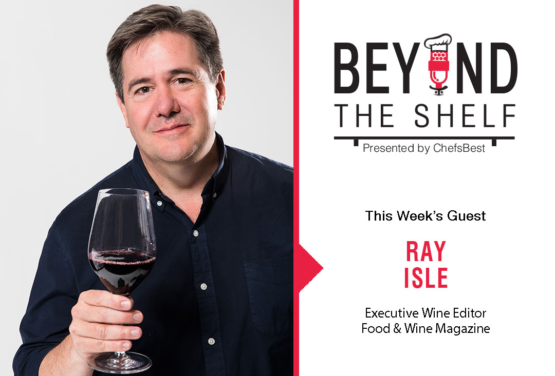 Beyond the Shelf with Ray Isle of Food & Wine Editor