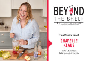 Beyond the Shift with Sharelle Klaus of DRY Botanical Bubbly | ChefsBest | non-alcoholic drinks
