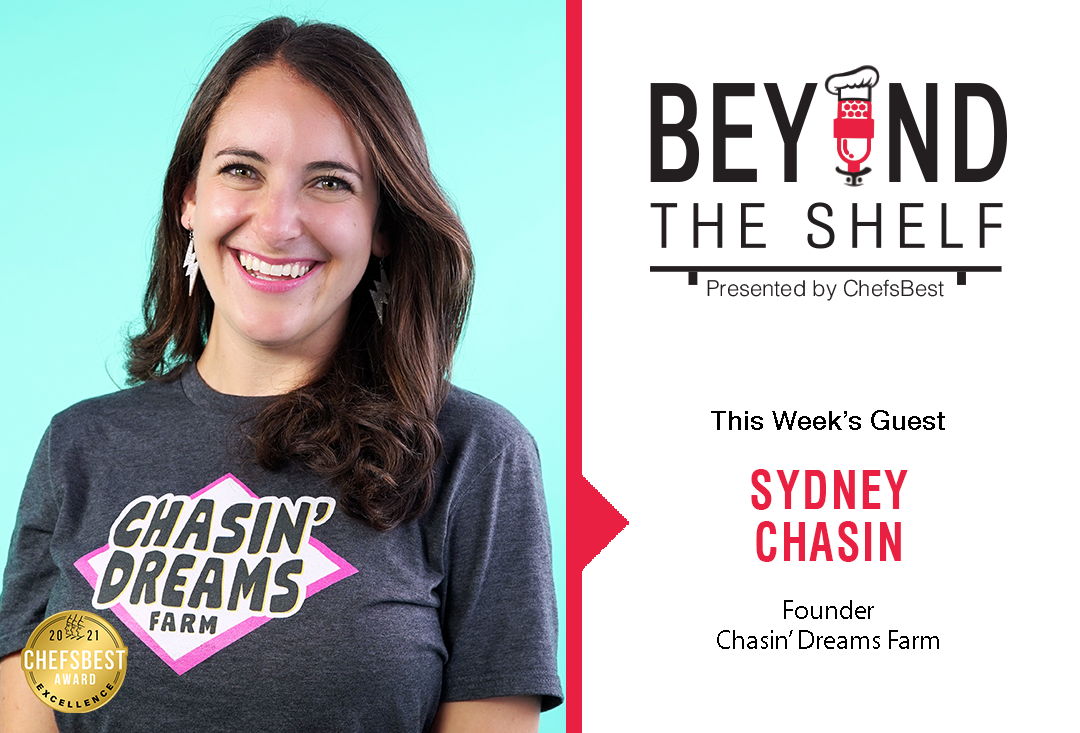 Can better-for-you products be indulgent with Sydney Chasin of Chasin' Dreams Farms presented by ChefsBest