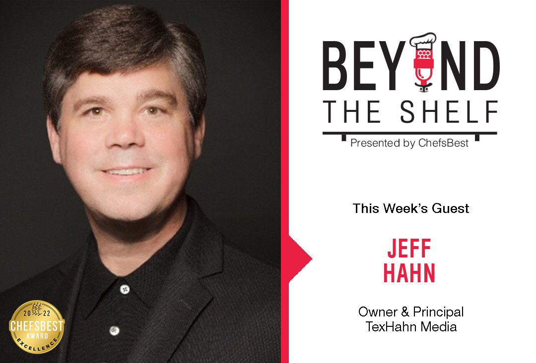 Crisis Management with Jeff Hahn of TexHahn Media - presented by ChefsBest