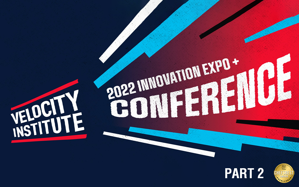 Top 5 Themes from the 2022 Velocity Institute Innovation Expo + Conference – Part 2
