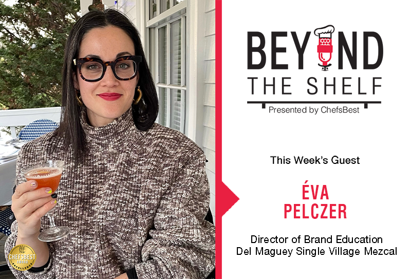Why brand education is important with Éva Pelczer of Del Maguey Single Village Mezcal